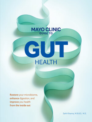 cover image of Mayo Clinic Guide to Gut Health